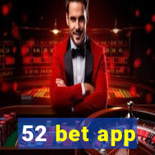 52 bet app